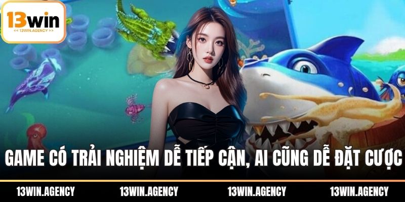 Game có trải nghiệm dễ tiếp cận, ai cũng dễ đặt cược