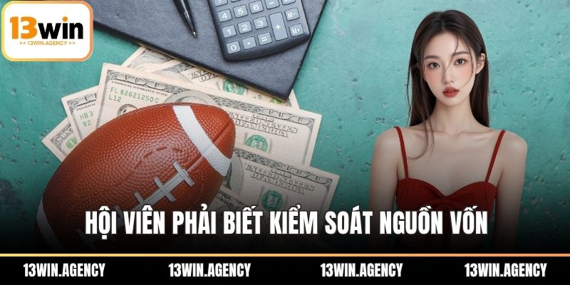 Bỏ Túi Mẹo Cá Cược Thể Thao Ăn Tiền Đậm Từ Dân Chuyên 3 Hội viên phải biết kiểm soát nguồn vốn khi cá cược thể thao