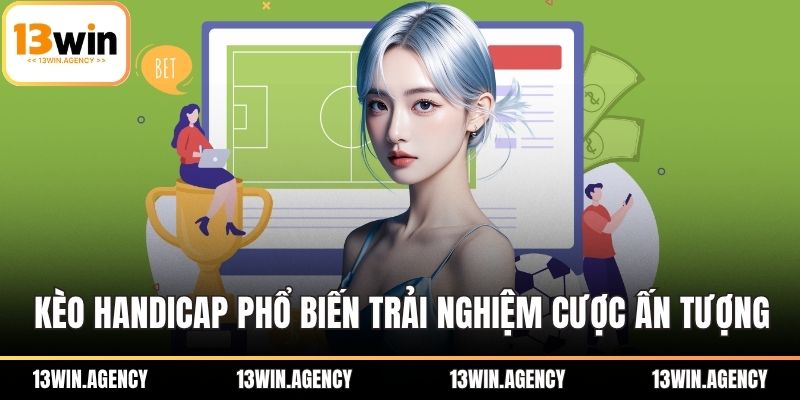 Kèo Bóng Đá Là Gì? Tổng Quan Chi Tiết Về Cách Đọc Kèo 2 Kèo Handicap phổ biến với trải nghiệm cá cược ấn tượng