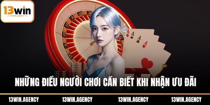 Những điều người chơi cần biết khi nhận ưu đãi