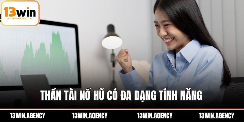 Nổ Hũ Thần Tài 13win: Chơi Là Gặp Lộc Vàng Trao Tay 3 Thần Tài Nổ Hũ có đa dạng tính năng