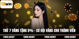 Thứ 7 vàng tặng 5%