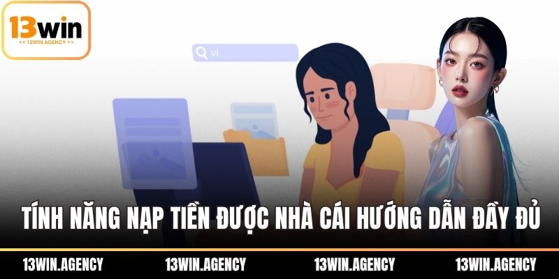 Tính năng nạp tiền được nhà cái hướng dẫn đầy đủ